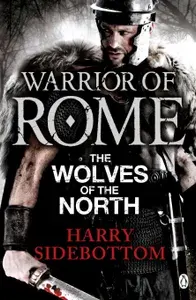 The Wolves of the North / Книга на Английском | Sidebottom Harry