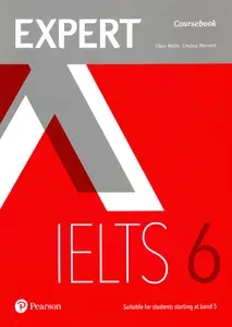 Expert. IELTS. Band 6. Coursebook with Online Audio / Учебник | Warwick Lindsay, Walsh Clare