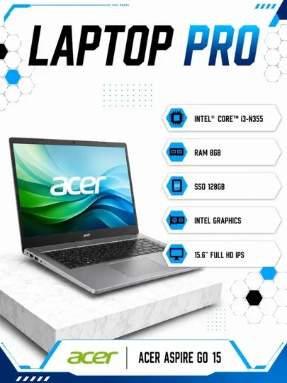 Ноутбук Acer Aspire Go 15 Intel® Core™ i3-N355 RAM 8GB SSD 128GB 15.6″ Full HD IPS