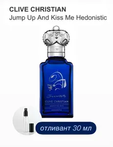CLIVE CHRISTIAN Jump Up And Kiss Me Hedonistic 2021, парфюмерная вода, отливант спрей 30 мл