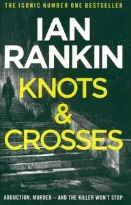 Knots and Crosses / Книга на Английском | Rankin Ian