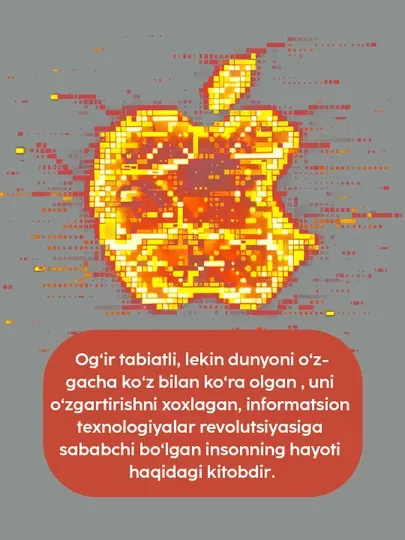 Уолтер Айзексон: Стив Жобс, Китоб, Биография, Apple, IT, Мотивация