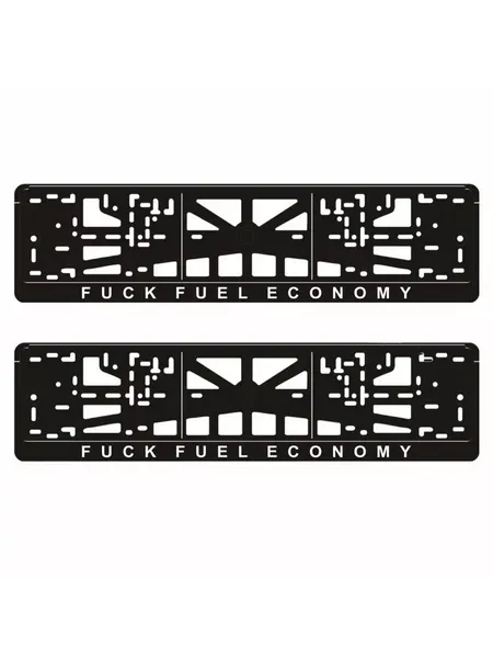 Рамки для автомобильного номера "F@@K FUEL ECONOMY", 2 шт, Арт рэйсинг