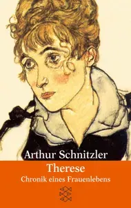 Therese. Chronik eines Frauenlebens / Книга на Немецком | Schnitzler Arthur