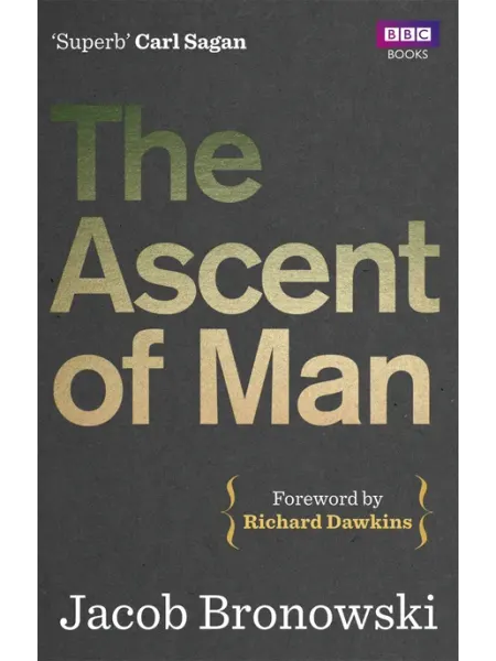 BBC Books The Ascent Of Man Книга на Английском