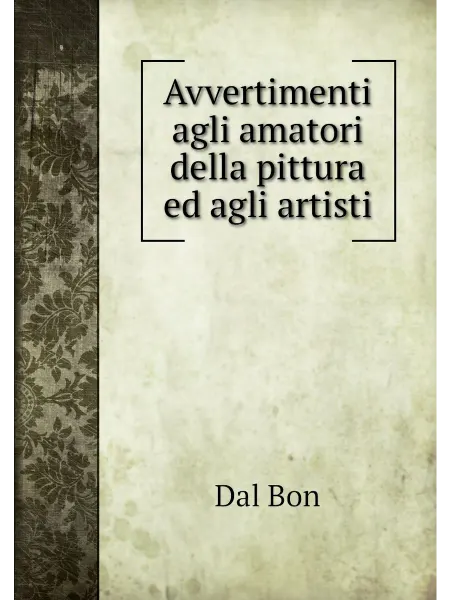 Нобель Пресс Avvertimenti agli amatori della pittura ed agli artisti