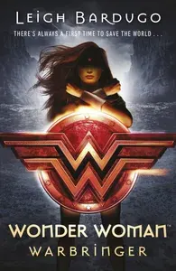 Wonder Woman. Warbringer / Книга на Английском | Bardugo Leigh