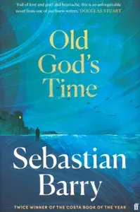 Old God’s Time / Книга на Английском | Sebastian Barry