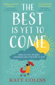 The Best Is Yet To Come / Книга на Английском | Colins Katy