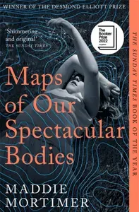 Maps of Our Spectacular Bodies / Карты наших восхитительных тел / Книга на Английском | Мортимер Мэдди