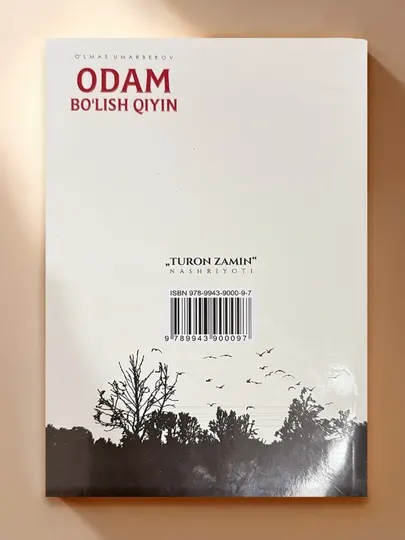Odam bo‘lish qiyin — O‘lmas Umarbekov, художественная книга