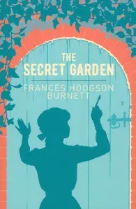 The Secret Garden / Таинственный сад / Книга на Английском | Burnett Frances Hodgson