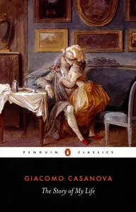 The Story of My Life / Книга на Английском | Giacomo Casanova
