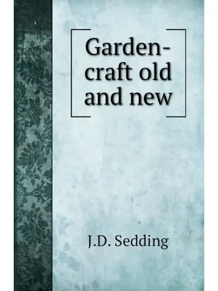 Garden-craft old and new Книга по Требованию