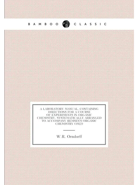 Книга по Требованию A laboratory manual, containing directions for a cou