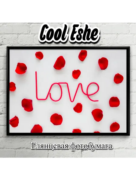 Cool Eshe Постер "Лепестки роз и надпись LOVE" А4
