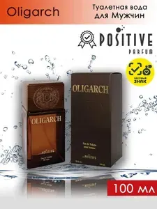 Positive Parfum Туалетная вода Oligarch / Позитив Парфюм Олигарх 100 мл