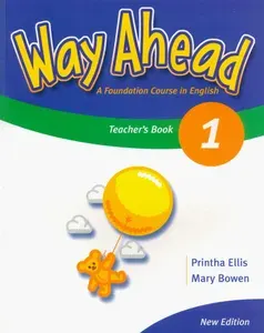 New Way Ahead. Level 1. Teachers Book / Книга для учителя | Bowen Mary, Ellis Printha