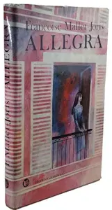 Allegra. Аллегра | Малле-Жорис Франсуаза