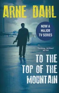 To the Top of the Mountain / Книга на Английском | Dahl Arne
