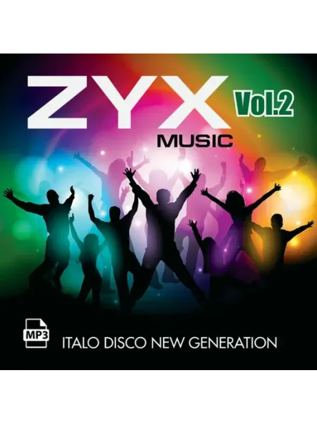 ZYX Italo Disco New Generation-2 (Новинка Italo-Disco) MP3 ( КРД-Медиа