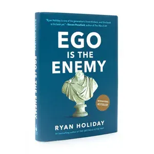 Holiday Ryan. EGO IS THE ENEMY