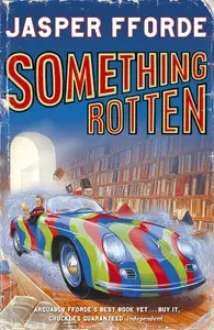 Something Rotten / Неладно что-то в нашем королевстве, или Гамбит Минотавра / Книга на Английском | Jasper Fforde