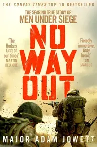 No Way Out. The Searing True Story of Men Under Siege / Книга на Английском | Jones Geraint
