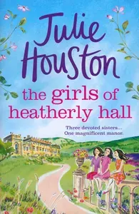 The Girls of Heatherly Hall / Книга на Английском