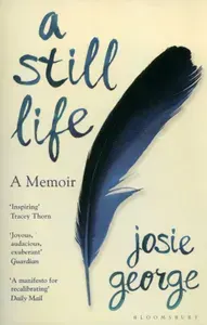 A Still Life. A Memoir / Книга на Английском