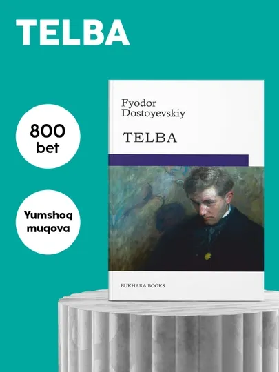 Фёдор Достоевский: Телба, Китоблар, Роман, Классик адабиёт, Рус классикаси