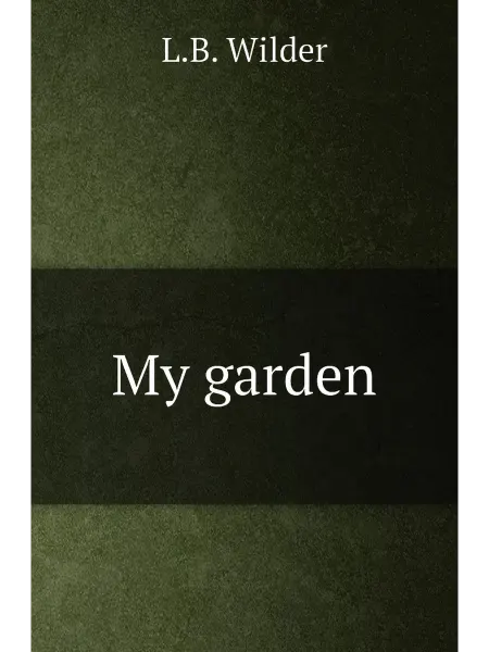 Книга по Требованию My garden