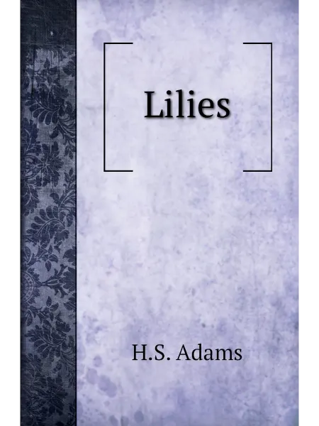 Книга по Требованию Lilies