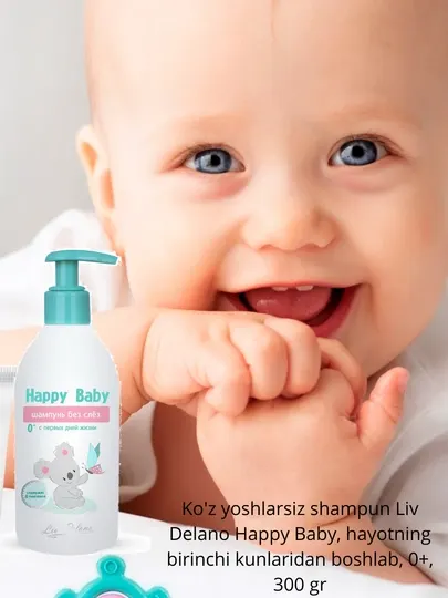 Шампунь без слёз Liv Delano Happy Baby, с первых дней жизни, 0+, 300 г