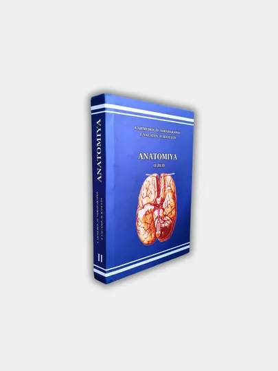 Медицинская книга, АНАТОМИЯ, Ахмедов А., Расулов Х., 1-2 том