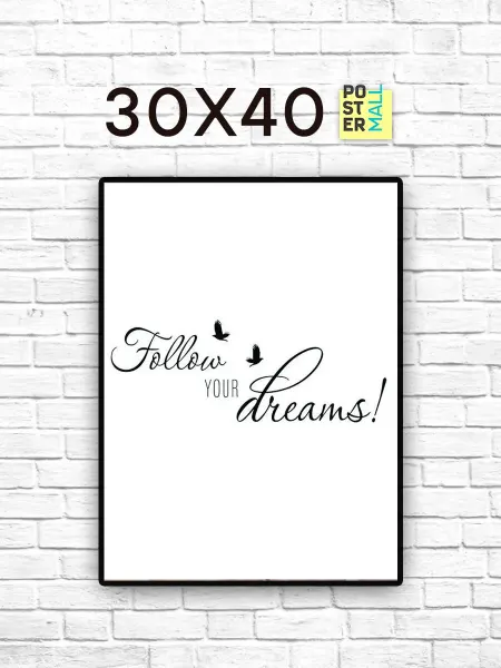 Poster Mall Постер на стену Мотивационный . Follow your dreams 30х40