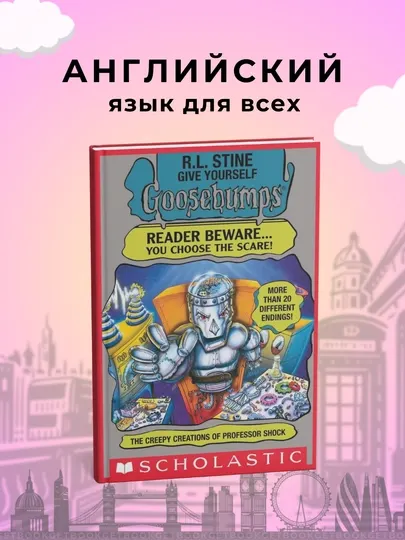 Give Yourself Goosebumps 14: The Creepy Creations of Professor Shock, R.L. Stine