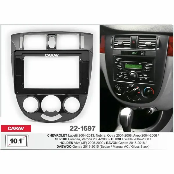 Переходная рамка 10.1" Android дляCHEVROLET Lacetti 2004-2013 / RAVON Gentra 2015-2018 седан, кондиционер, черная глянцевая CARAV 22-1697