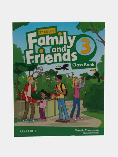 Family and Friends. Level 3. 2nd Edition. Class Book, Simmons Naomi, Tamzin Thomson
