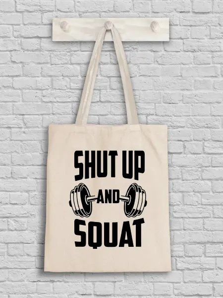 Каждому Своё Шоппер Спортзал Жим Гантели Shut Up and Squat Мотивация