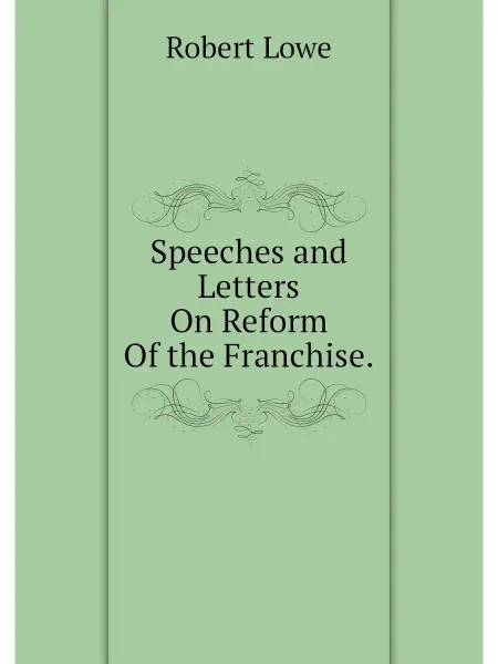 Нобель Пресс Speeches and Letters On Reform Of the