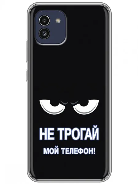 360skin Чехол на Samsung Galaxy A03 Не трогай телефон