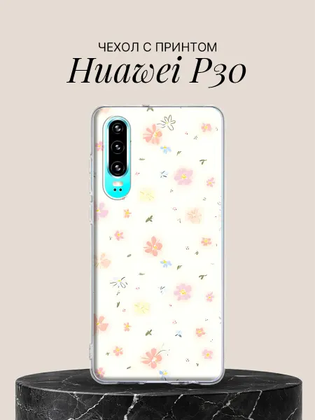 Huawei Чехол на P30 с принтом Нежные цветы