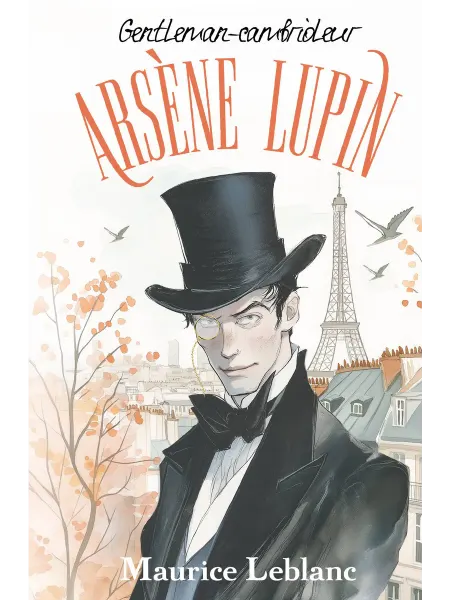 Издательство АСТ Arsene Lupin gentleman cambrioleur