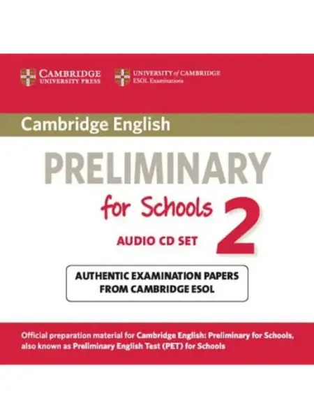 Cambridge University Press Cambridge English Preliminary for Schools 2 Audio CDs (2)