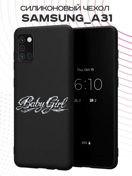 FACTORIA Чехол на Samsung A31 с принтом Надпись Baby Girl